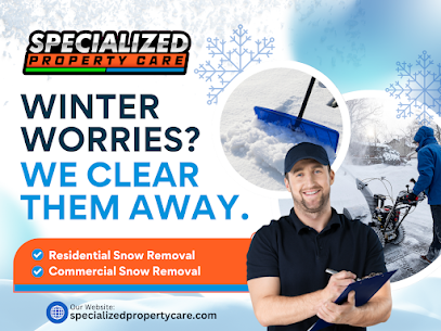 Specialized Property Care promotional image featuring a smiling worker holding a clipboard, snow clearing with a shovel, and text emphasizing winter snow removal services for residential and commercial properties.